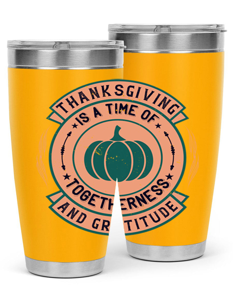 thanksgiving is a time of togetherness and gratitude 13#- thanksgiving- Tumbler