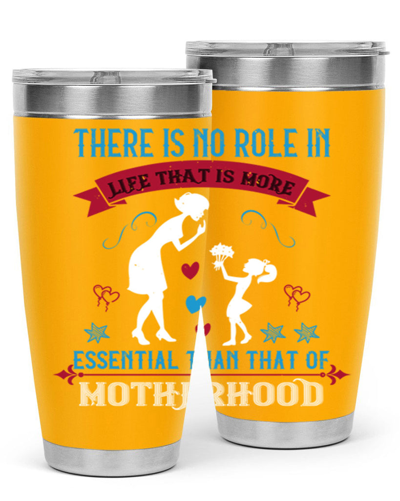 there is no role in life 25#- mothers day- Tumbler