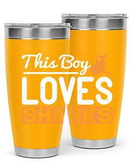this boy loves sharks Style 14#- shark  fish- Tumbler
