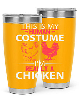 this is human costume im really a chicken Style 2#- chicken- Tumbler