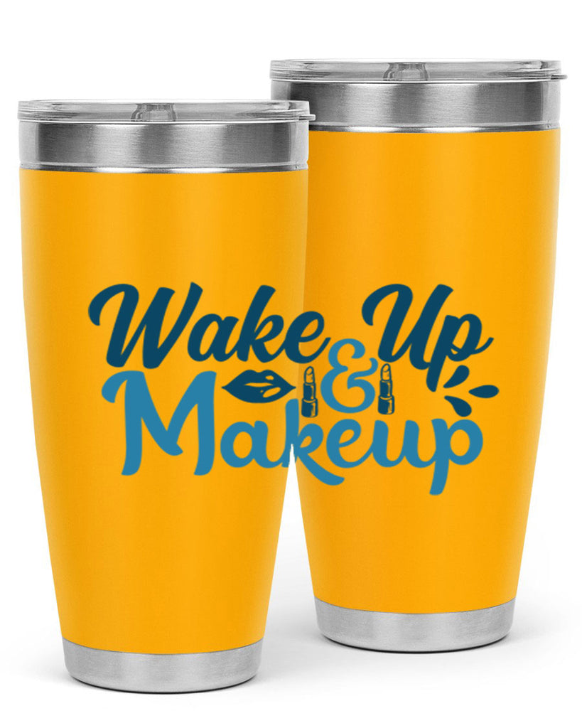 wake up and makeup 55#- bathroom- Tumbler
