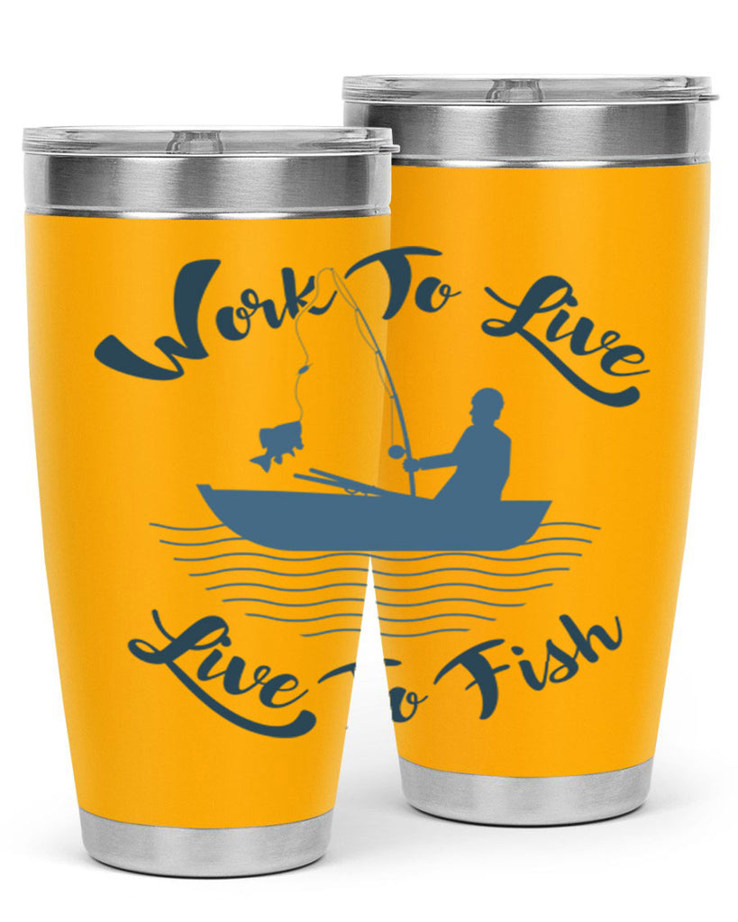 work to live 10#- fishing- Tumbler