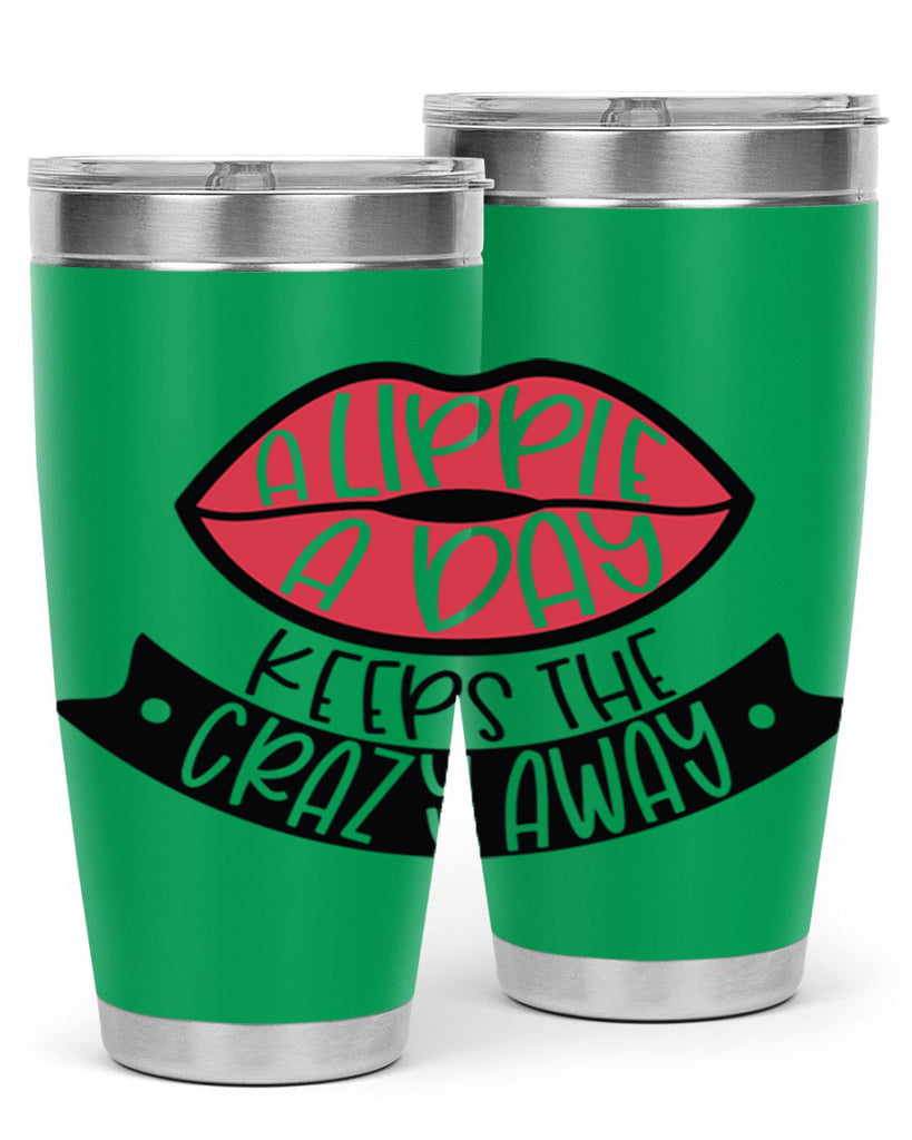 A Lippie A Day Keeps The Crazy Away Style 149#- make up- Tumbler