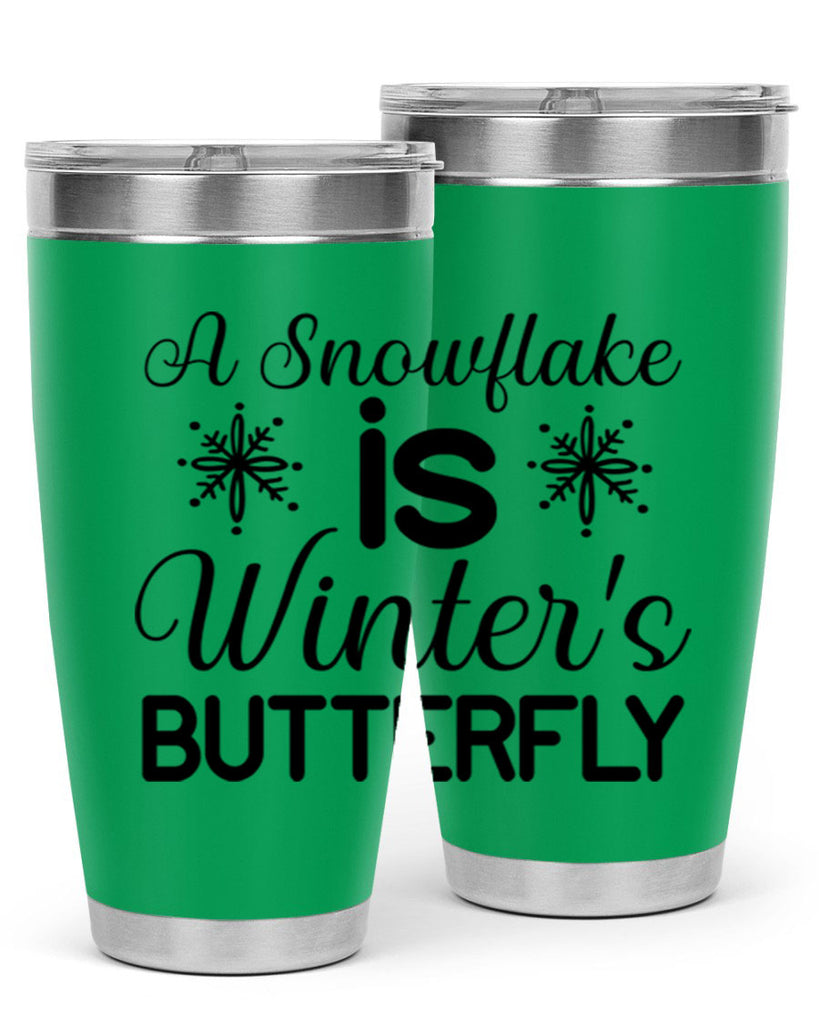 A Snowflake is Winters Butterfly3#- winter- Tumbler