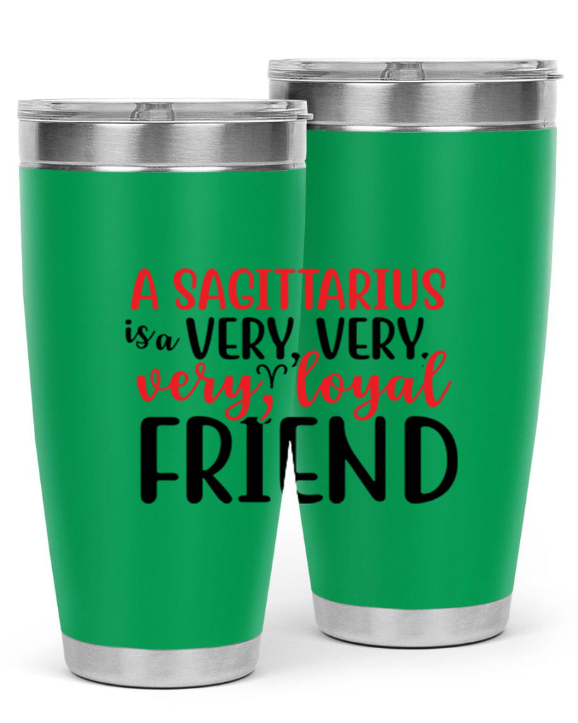 A sagittarius Is A Very Very Veryloyal Friend 60#- zodiac- Tumbler