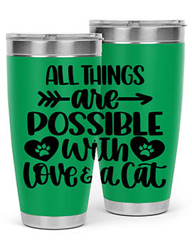 All Things Are Possible Style 75#- cat- Tumbler