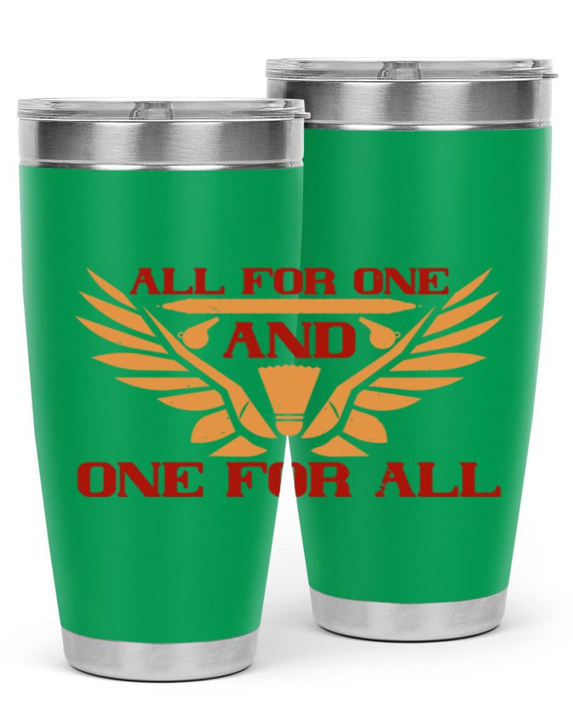 All for one and one for all 2360#- badminton- Tumbler