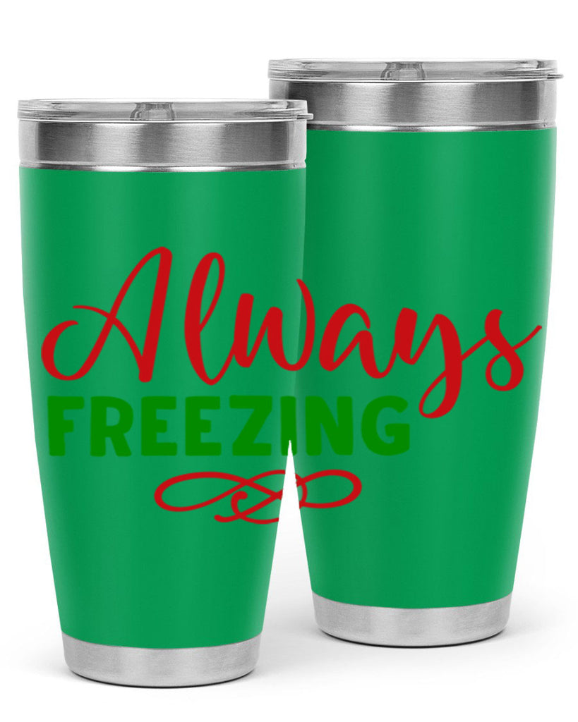 Always Freezing 9#- winter- Tumbler