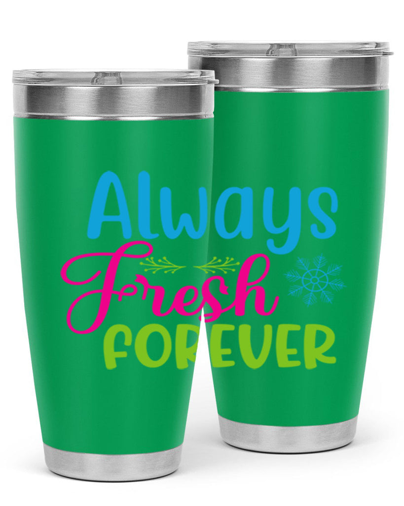 Always Fresh Forever 12#- winter- Tumbler