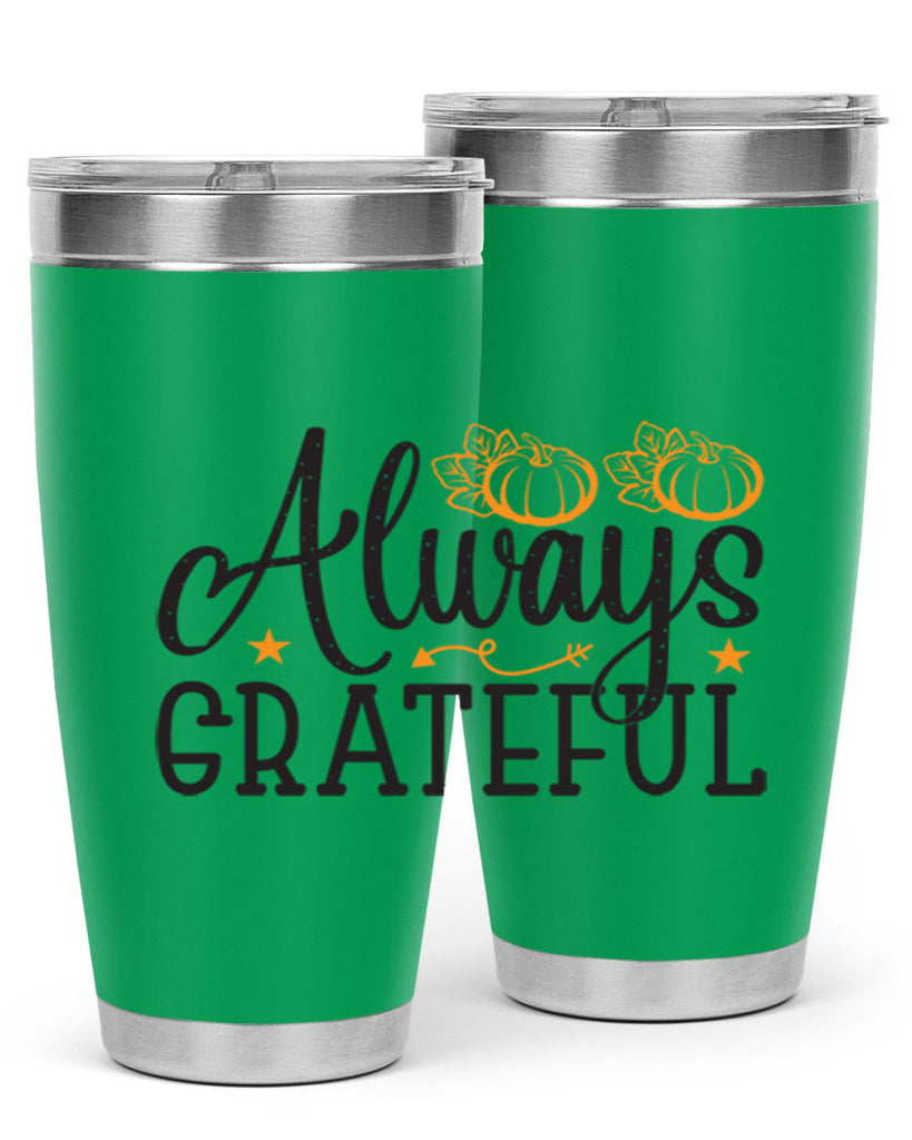 Alwaysgrateful 9#- fall- Tumbler