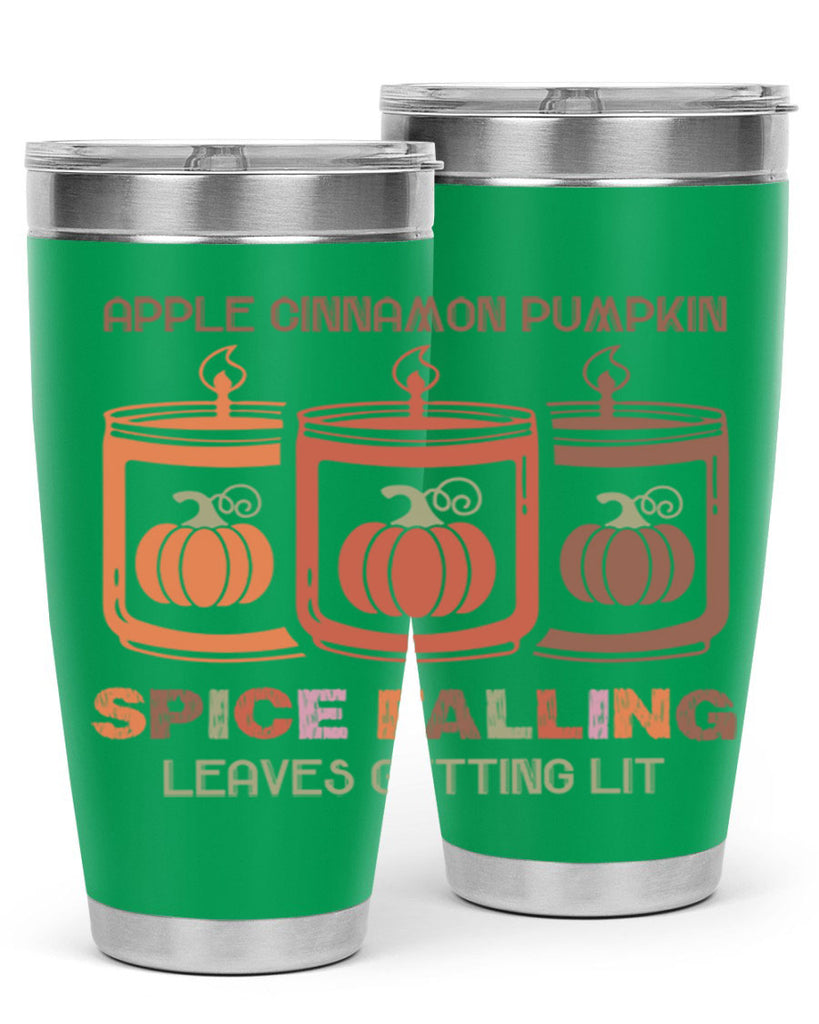 Apple Cinnamon Pumpkin Spice Falling Leaves Getting Lit 11#- fall- Tumbler