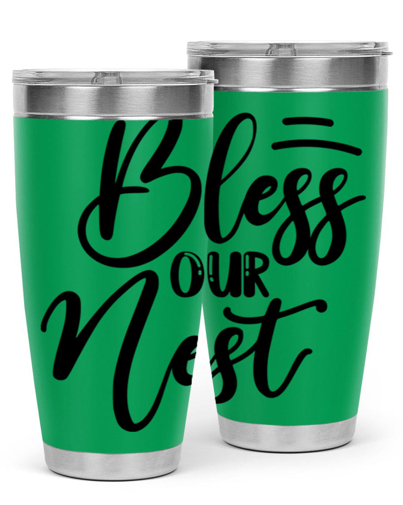 BLESS OUR NEST  69#- spring- Tumbler