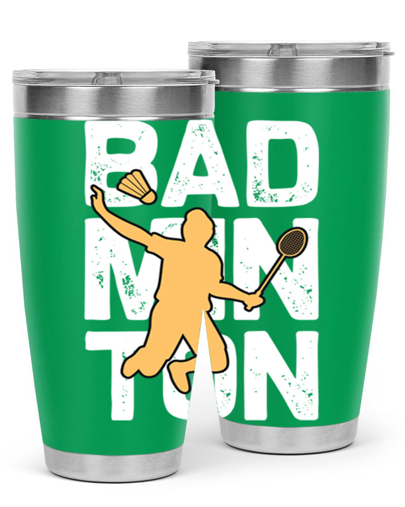 Bad 1452#- badminton- Tumbler