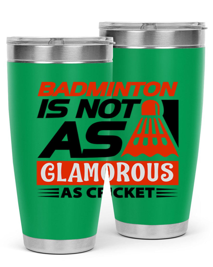 Badminton is not as 1451#- badminton- Tumbler