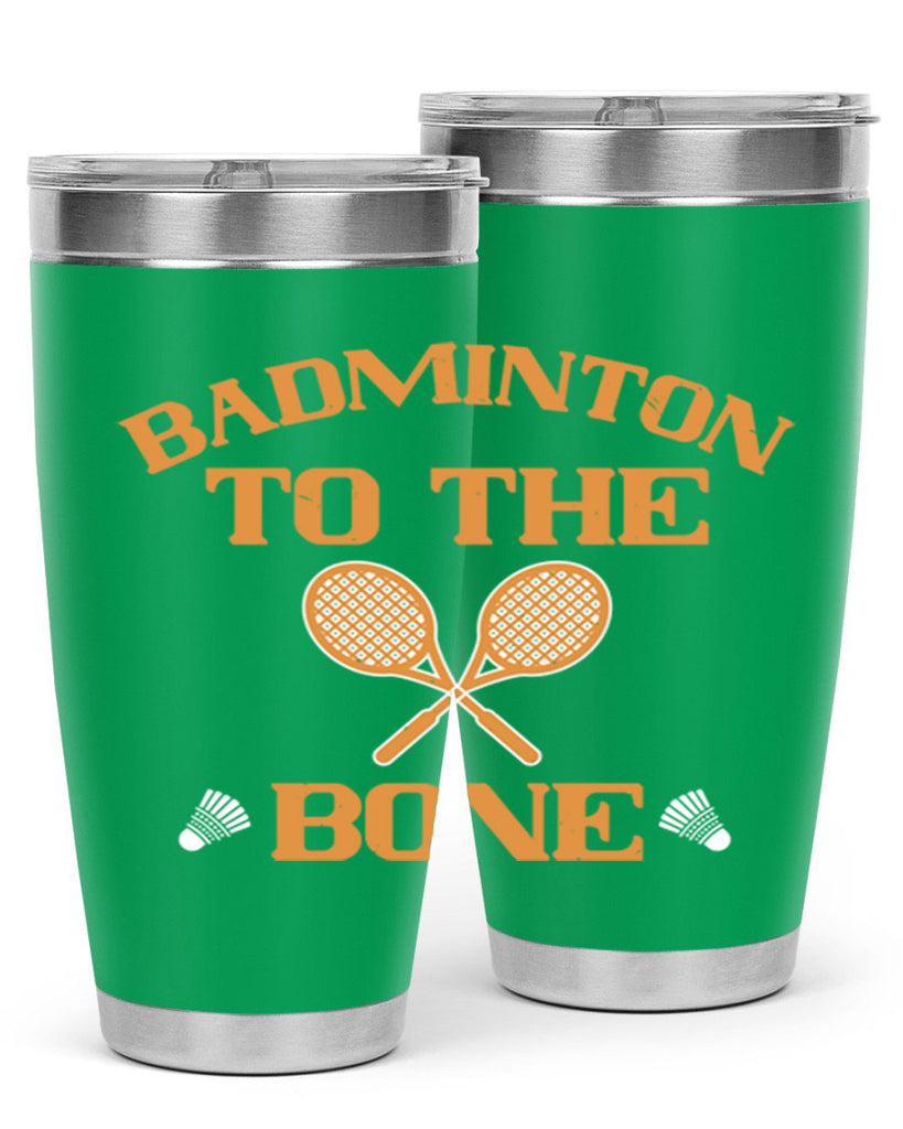 Badminton to the Bone 2344#- badminton- Tumbler