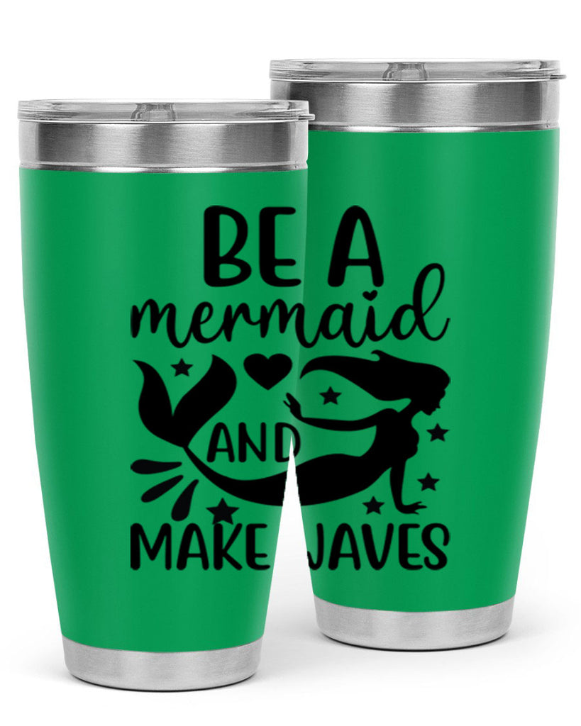 Be a mermaid and make 54#- mermaid- Tumbler