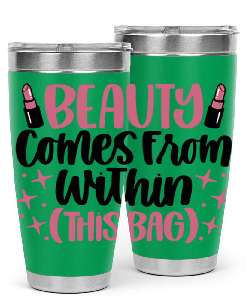 Beauty Comes From Within This Bag Style 138#- make up- Tumbler