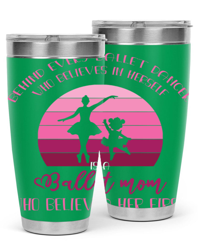 Behind Every Ballet Dancer Is Ballet 19#- ballet- Tumbler
