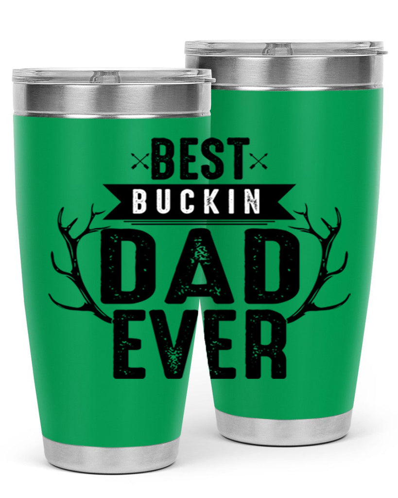 Best Buckin Dad ever 48#- dad- Tumbler