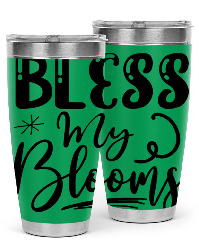 Bless My Blooms  63#- spring- Tumbler