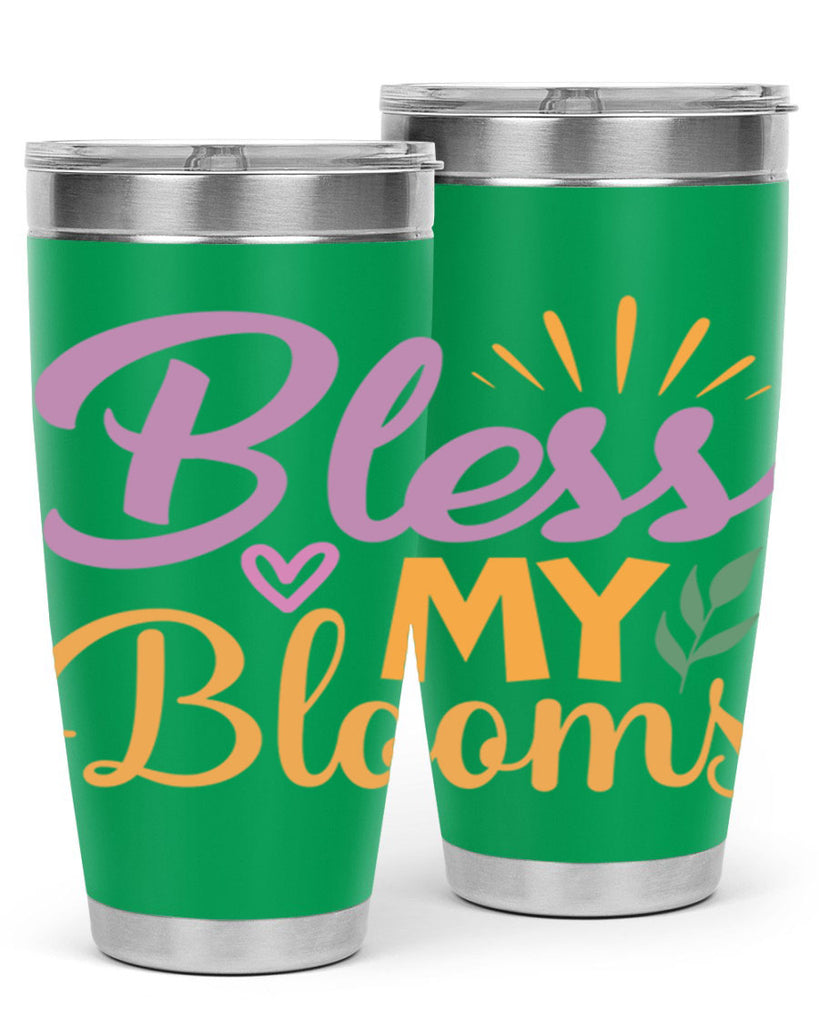 Bless My Blooms  65#- spring- Tumbler