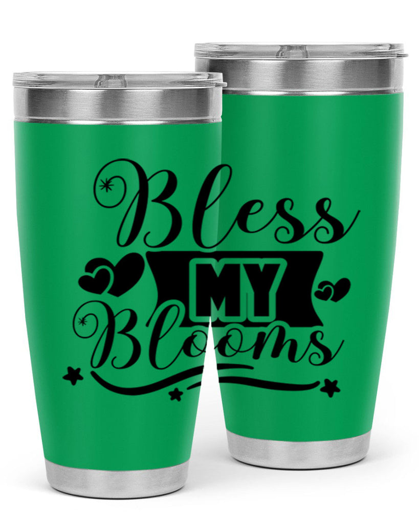 Bless My Blooms 40#- spring- Tumbler
