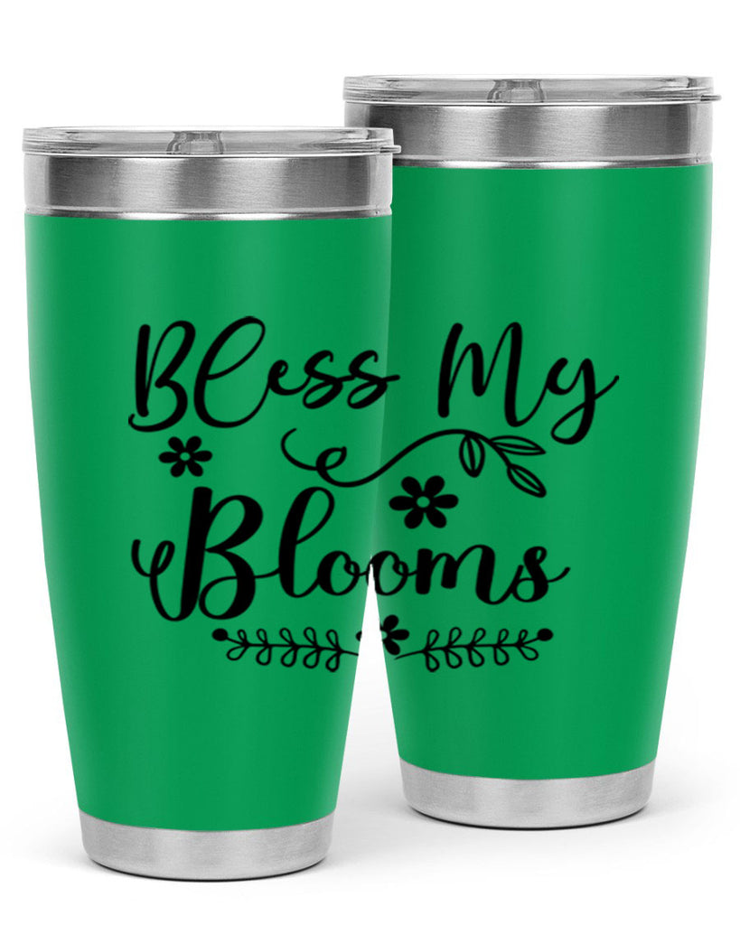 Bless My Blooms 45#- spring- Tumbler