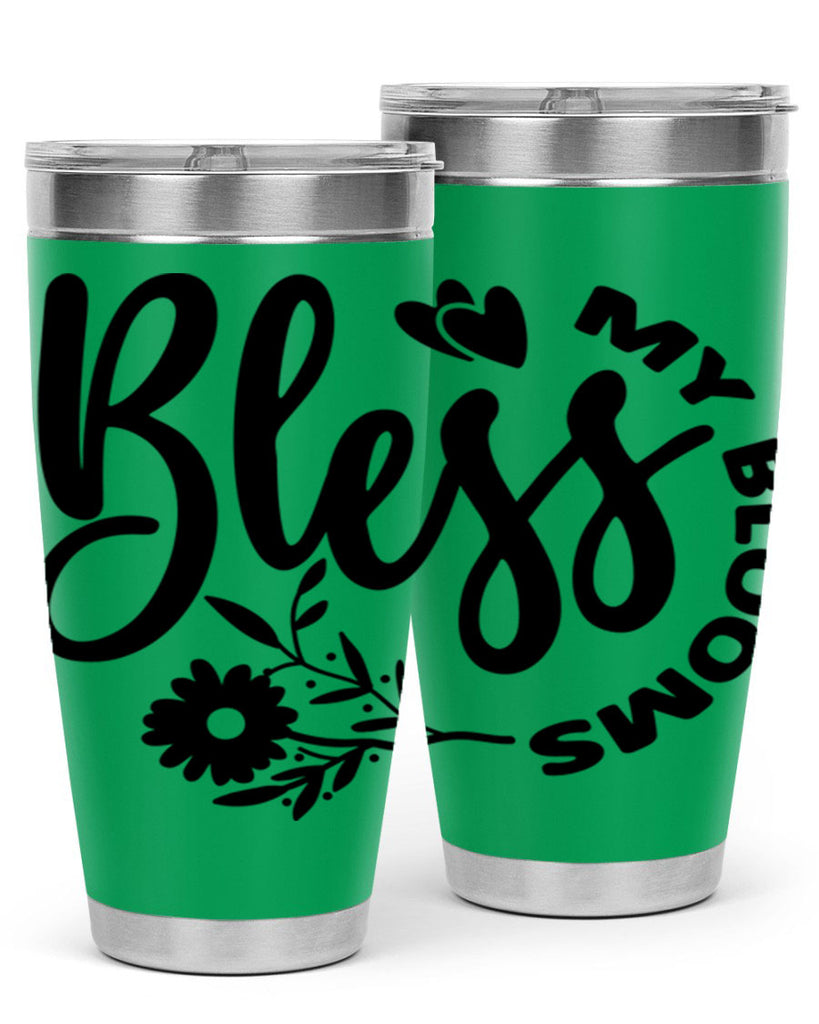 Bless My Blooms47#- spring- Tumbler