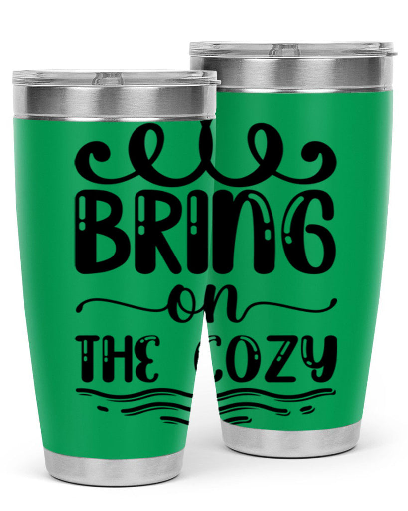 Bring on the Cozy 26#- winter- Tumbler