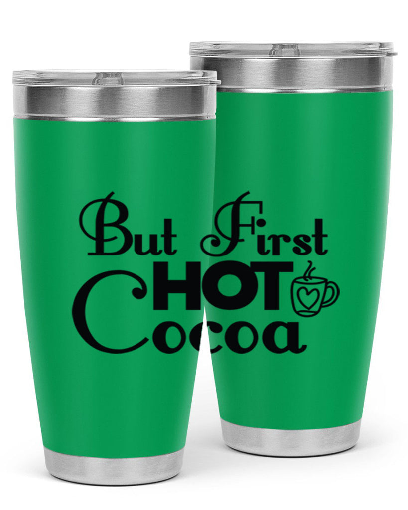 But First Hot Cocoa 31#- winter- Tumbler