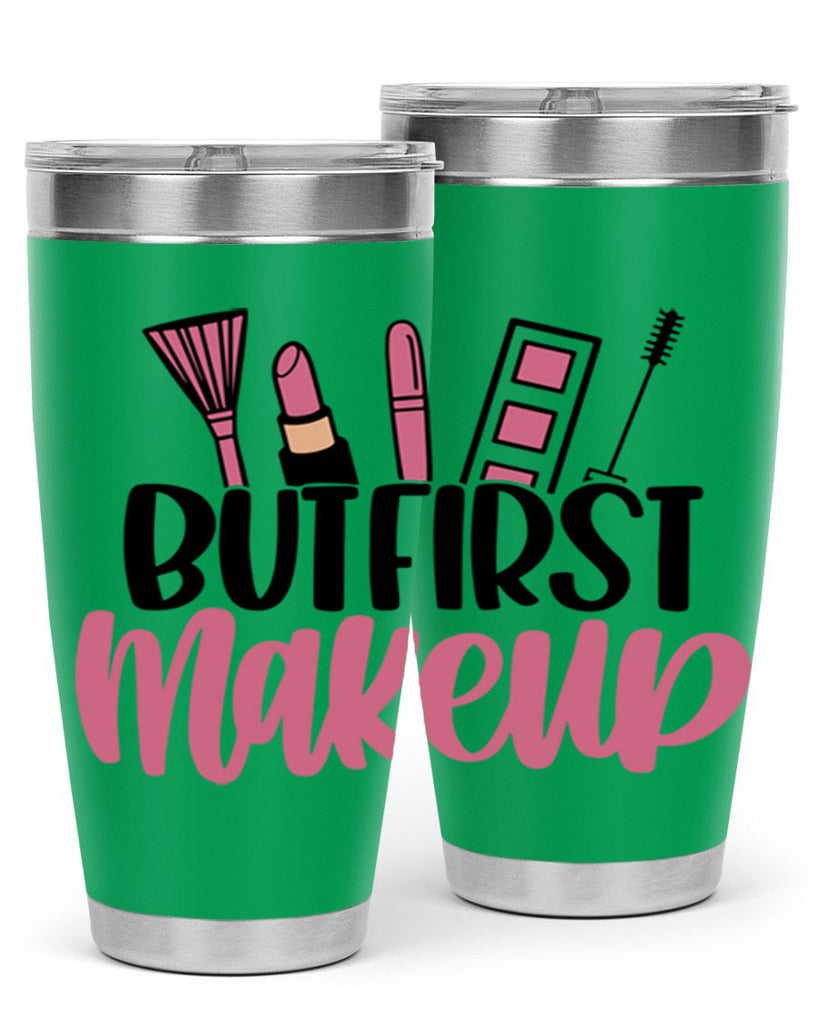 But First Makeup Style 115#- make up- Tumbler