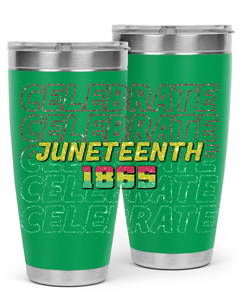 Celabrate Juneteenth Since 1865 Png 18#- Juneteenth- tumbler