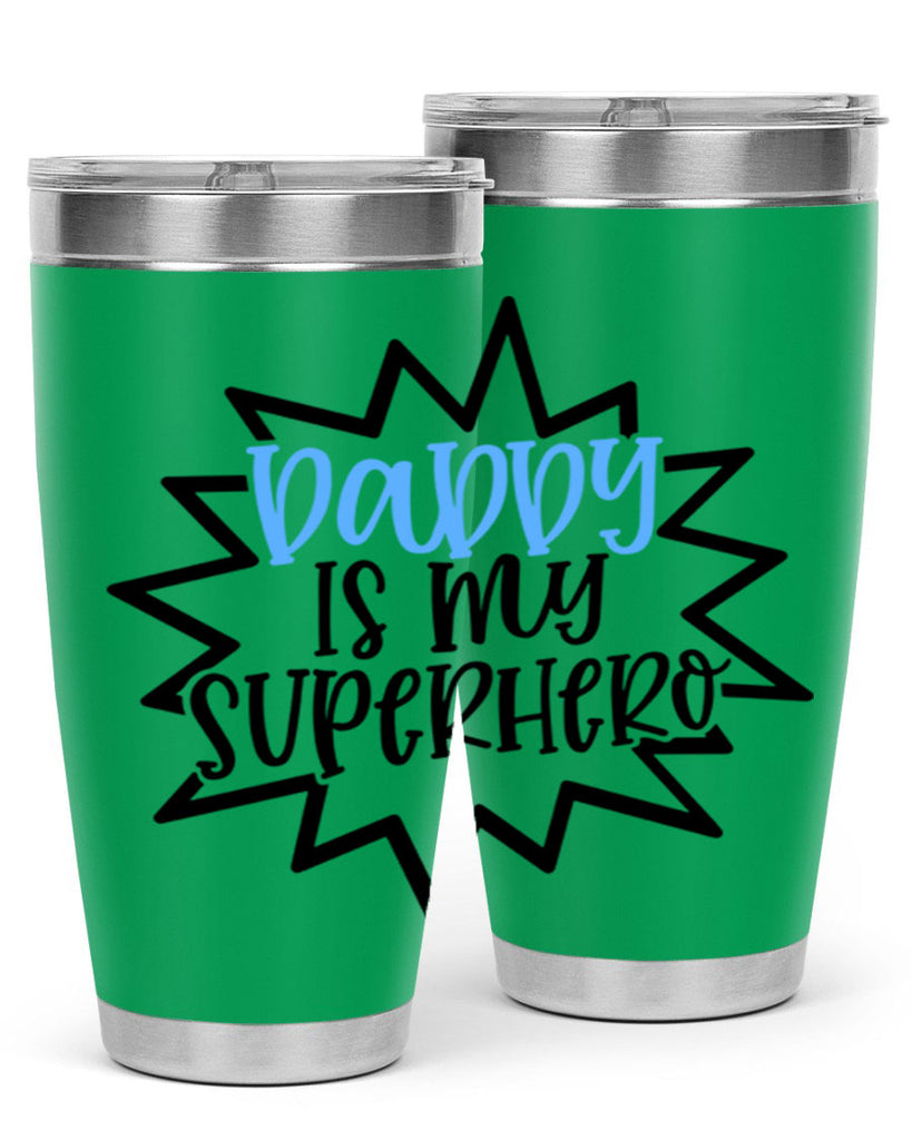 Daddy Is My Superhero Style 101#- baby- tumbler