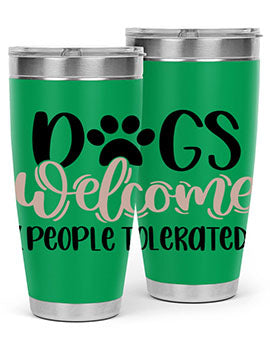 Dogs Welcome Style 21#- dog- Tumbler