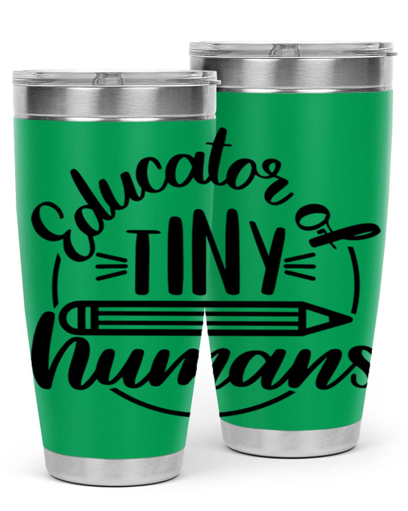Educator Of Tiny Humans Style 76#- teacher- tumbler
