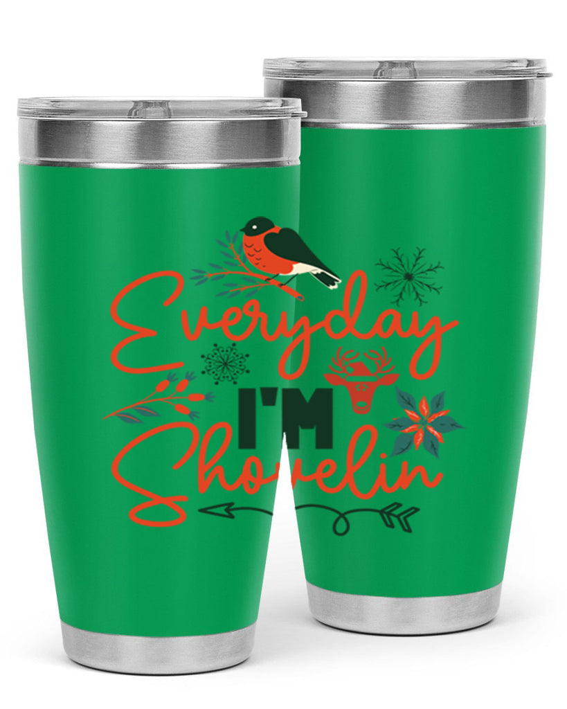 Everyday Im Shovelin 103#- winter- Tumbler