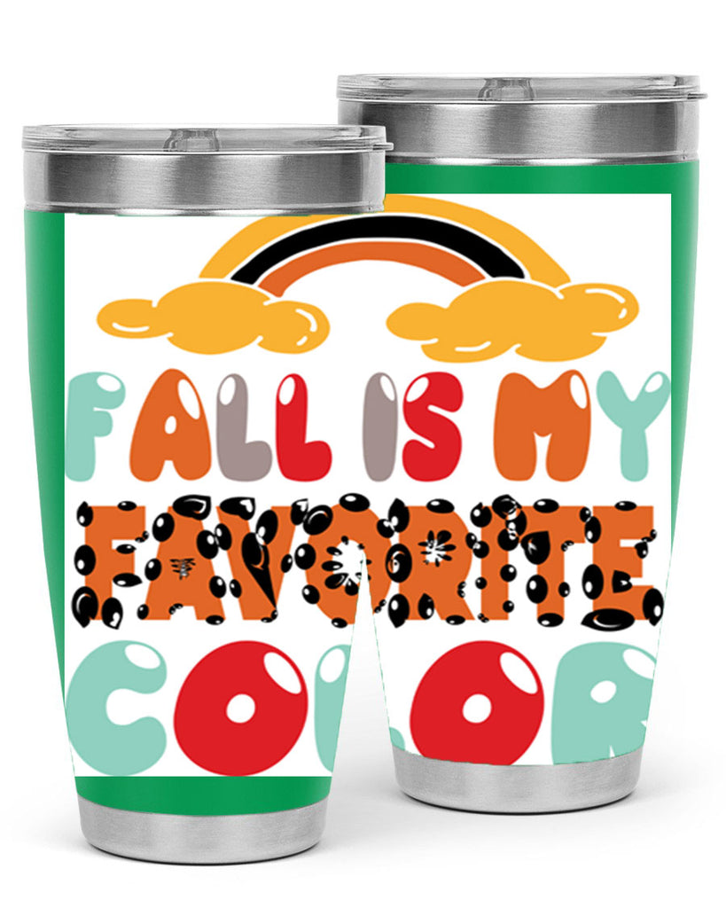FallisMyFavoriteColor 155#- fall- Tumbler