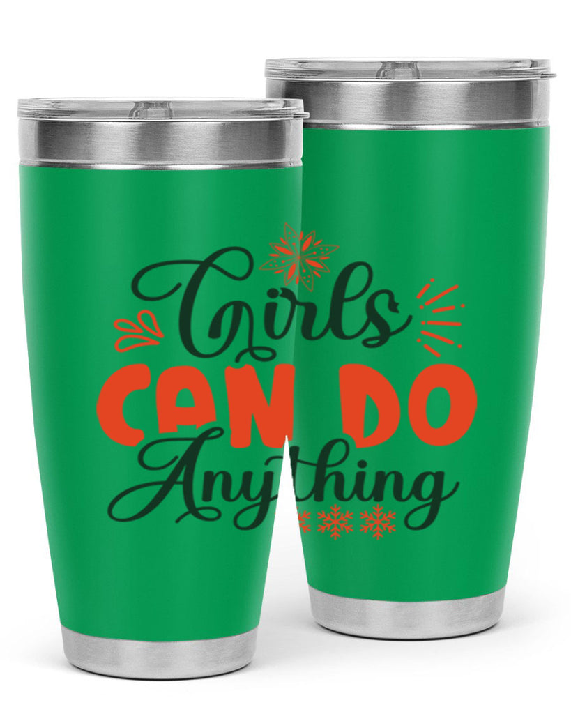 Girls Can Do Anything 116#- winter- Tumbler