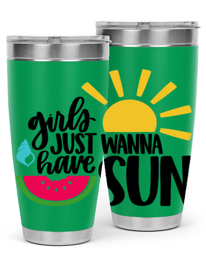 Girls Just Wanna Have Sun Style 44#- summer- Tumbler