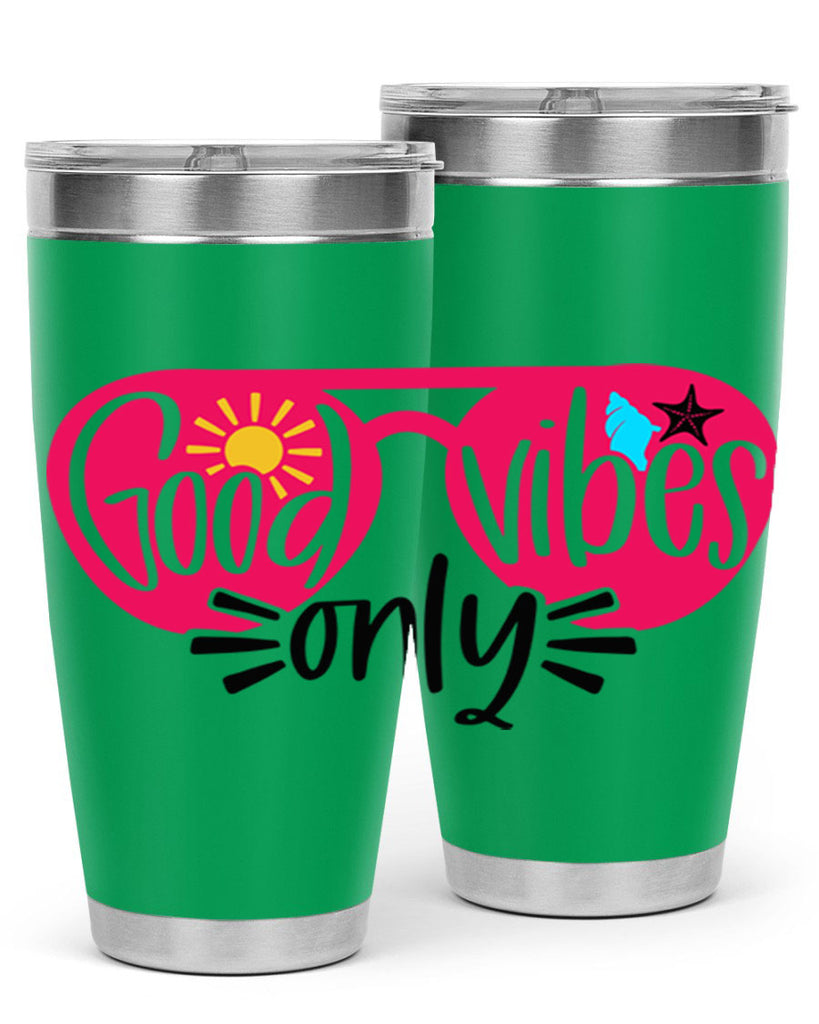 Good Vibes Only Style 42#- summer- Tumbler
