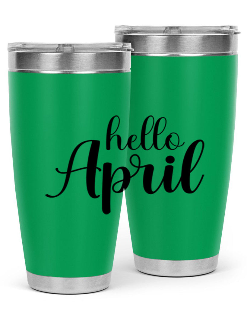 Hello april  219#- spring- Tumbler