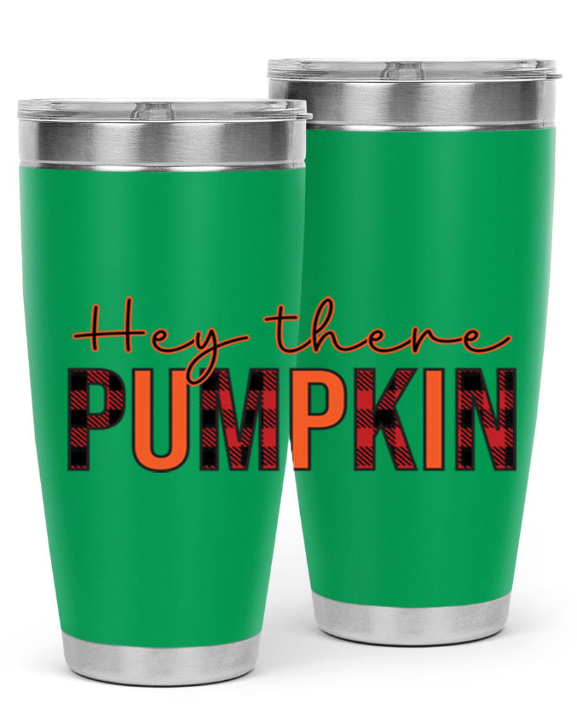 Hey there pumpkin 306#- fall- Tumbler