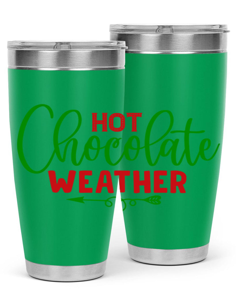 Hot Chocolate Weather 200#- winter- Tumbler