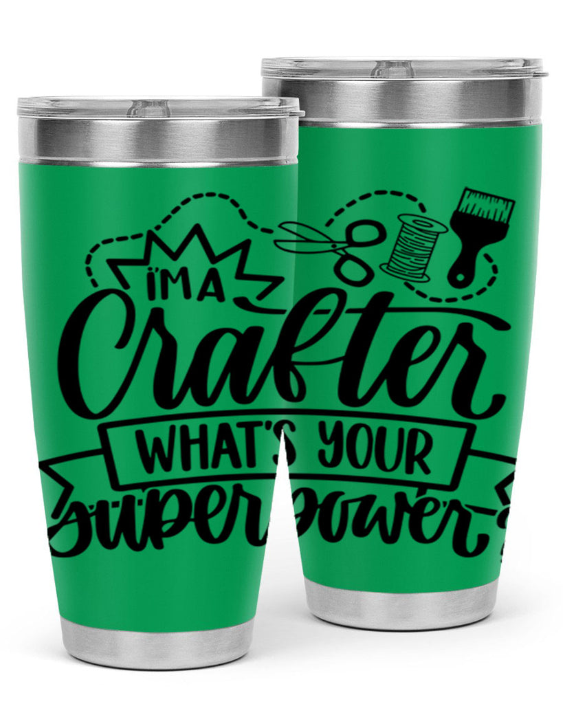 Im A Crafter Whats Your 19#- crafting- Tumbler