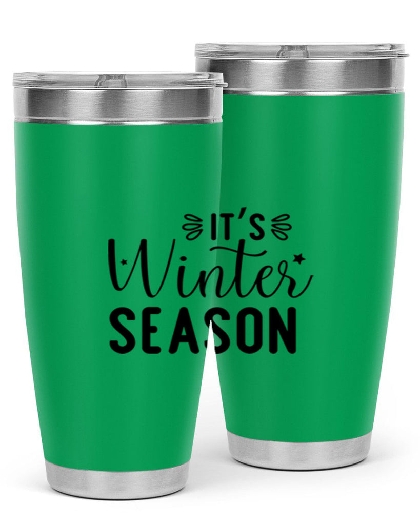 Its Winter Season 261#- winter- Tumbler