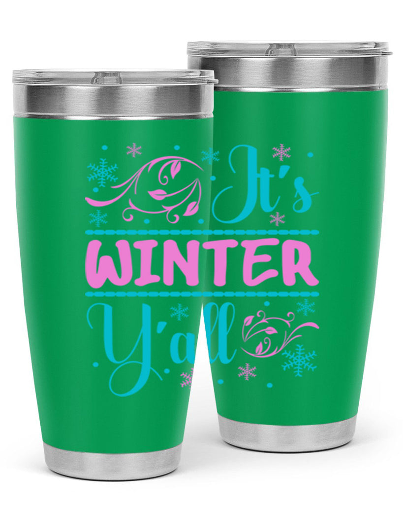 Its Winter Yall 276#- winter- Tumbler