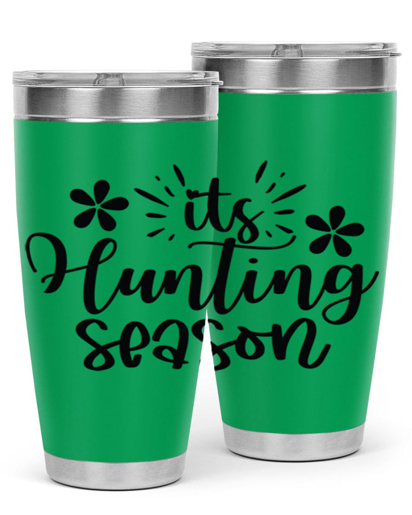 Its hunting season  283#- spring- Tumbler