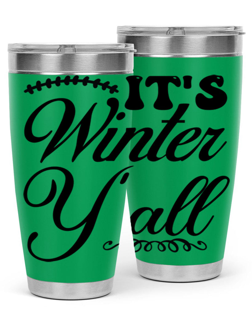 Its winter yall 275#- winter- Tumbler