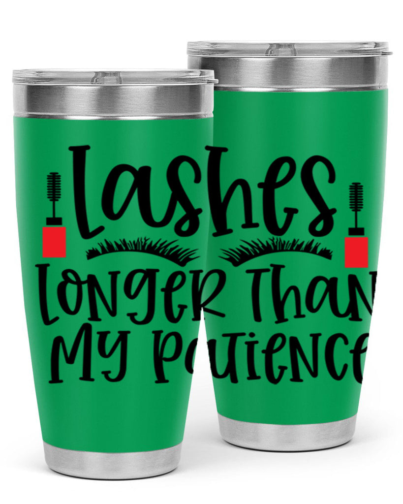 Lashes Longer Than My Patience Style 231#- make up- Tumbler