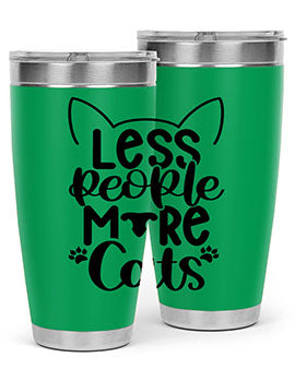 Less People More Cats Style 97#- cat- Tumbler